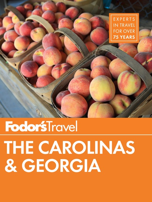 Title details for Fodor's the Carolinas & Georgia by Fodor's Travel Guides - Wait list